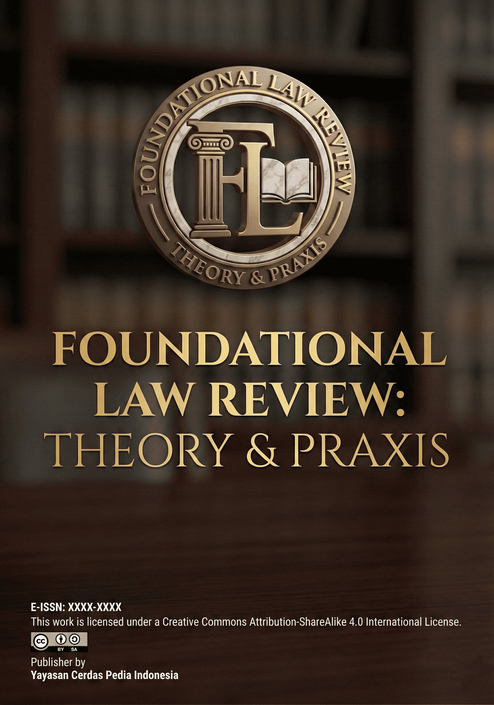 Foundational Law Review: Theory & Praxis